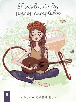 cover image of El jardín de los sueños cumplidos